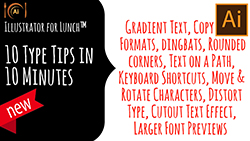 Illustrator 10 in 10 Type Tips